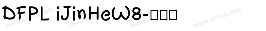 DFPL iJinHeW8字体转换